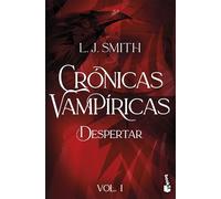 Despertar (Crónicas Vampíricas, 1) (Novela)
