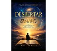 DESPERTAR: Deus além das palavras