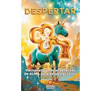 DESPERTAR: Enseñanzas Mundo de Luz: (OCTOLOGÍA DESPERTAR, nº 2)