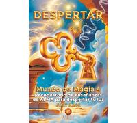 DESPERTAR: Enseñanzas Mundo de Magia: (OCTOLOGÍA DESPERTAR, nº 4)