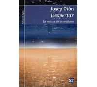 Despertar: La mística de lo cotidiano: 475 (El Pozo de Siquén)