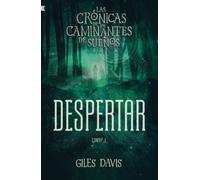 Despertar: Las Crónicas de los Caminantes de Sueños 1: 8 (Yam!)