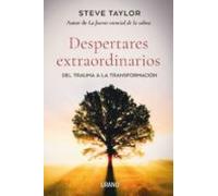 despertares extraordinarios del trauma conduce a la transformacion