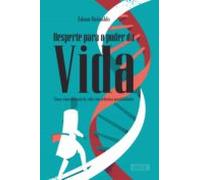 Desperte Para O Poder Da Vida (ebook)