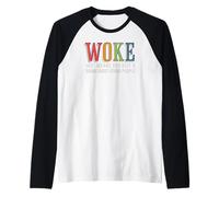 Desperté Solo Significa Que te Importa un comino por Otras Personas - Orgullo Camiseta Manga Raglan