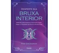 Desperte Sua Bruxa Interior (ebook)
