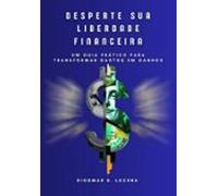 Desperte Sua Liberdade Financeira (ebook)