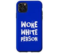 Despertó Persona Blanca Sin Bigotry No Racismo Izquierda Político Carcasa para iPhone 11 Pro MAX
