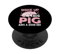Despierta, Abraza, Cerdo, Que tengas un Buen día PopSockets PopGrip Adhesivo