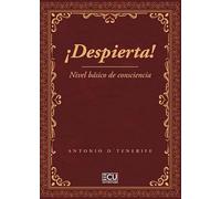 ¡DESPIERTA! NIVEL BÁSICO DE CONSCIENCIA: 1 (ECU)