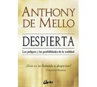 Despierta: Peligros Y Posibilidades De La Realidad