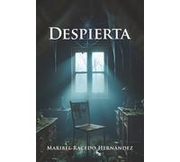 DESPIERTA: Poesías y cuentos cortos