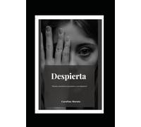 Despierta: "Renace , encuentra tu propósito y vive despierta "