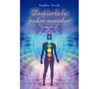 Despierta tu poder sanador | Sophie Hardy
