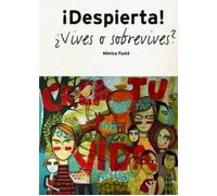¡Despierta ! ¿Vives o sobrevives? | Mònica Fusté