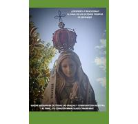 ¡¡¡DESPIERTA Y REACCIONA!!! EL FINAL DE LOS ÚLTIMOS TIEMPOS YA ESTÁ AQUÍ: MADRE MEDIANERA DE TODAS LAS GRACIAS Y CORREDENTORA NUESTRA, AL FINAL, TU CORAZÓN INMACULADO TRIUNFARÁ