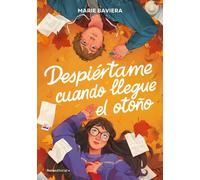 Despiértame cuando llegue el otoño | Marie Baviera
