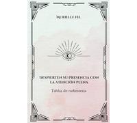 Despierten su Presencia con la atención plena: Tablas de radiestesia