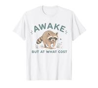 Despierto Pero a qué Precio Funny Raccoon Cansado Humor matutino Camiseta