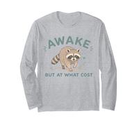 Despierto Pero a qué Precio Funny Raccoon Cansado Humor matutino Manga Larga