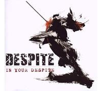 Despite - In Your Face