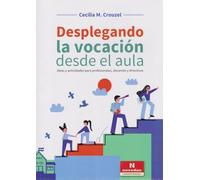 DESPLEGANDO LA VOCACION DESDE EL AULA