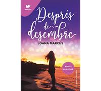 Després de desembre – Mesos amb tu 2 – Wattpad – Montena