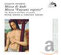 Desprez -Davies - Missa Di Dadi,Missa "Faisant Regret