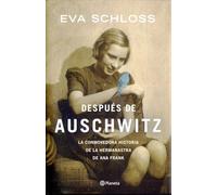 Después de Auschwitz: La conmovedora historia de la hermanastra de Ana Frank (No Ficción)