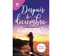 Después de diciembre (edición revisada por la autora) (edición limitada) (Meses a tu lado 2) (Ficción)