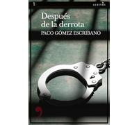 Después de la derrota: 167 (Narrativa)