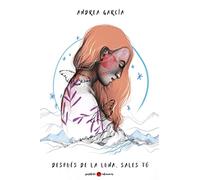 Después de la luna, sales tú