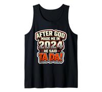 Después de Que Dios me creó en 2024, Fiesta de cumpleaños para Hombres de He Said Tada Camiseta sin Mangas
