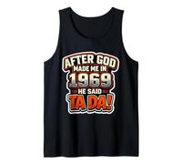 Después de Que Dios me hiciera en 1969, Fiesta de cumpleaños para Hombre de He Said Tada Camiseta sin Mangas