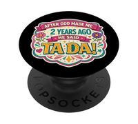 Después de Que Dios me Hizo 2 Hace años Dijo Que Tada 2nd Birthday Girl PopSockets PopGrip Adhesivo
