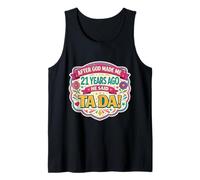 Después de Que Dios me Hizo 21 Hace años Dijo Que Tada 21 cumpleaños niña Camiseta sin Mangas