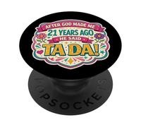 Después de Que Dios me Hizo 21 Hace años Dijo Que Tada 21 cumpleaños niña PopSockets PopGrip Adhesivo