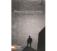 DESPUÉS DE TANTO VIENTO: 152 (Ites)