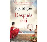 Después de ti (Antes de ti 2) (Best Seller | Ficción)