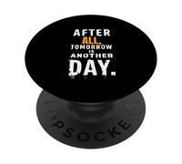 Después de Todo, mañana es Otro día PopSockets PopGrip Adhesivo