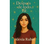 Después de todo... tú