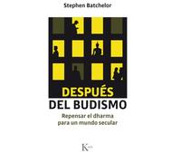 Después del budismo. | Stephen Batchelor