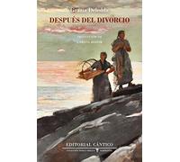 Después del divorcio (Doble orilla narrativa)