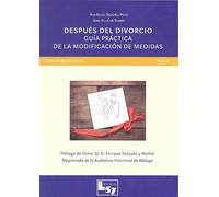 DESPUES DEL DIVORCIO GUIA PRACTICA DE LA MODIFICACION DE ME | Ana Belen OrdoÑez Perez