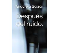 Después del ruido.