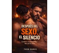 Después del sexo, el silencio: Cuando el deseo es fácil… pero quedarse lo cambia todo