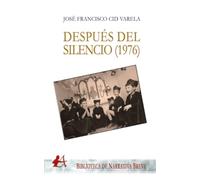 DESPUÉS DEL SILENCIO 1976