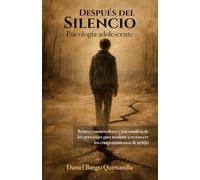 Después del silencio: Psicología adolescente (LOGRA)