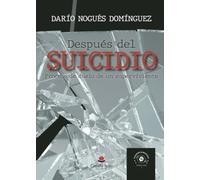 Después del suicidio: Proceso de duelo de un superviviente (INVESTIGACION)
