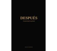 DESPUES: Viviendo desde la plenitud (LEGACY)